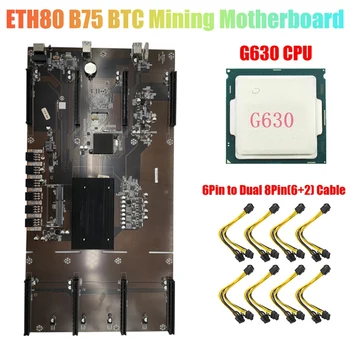 ETH80 B75 BTC Mining základní Deska+8X6PIN Duální 8Pin Kabel+CPU G630 8XPCIE 16X LGA1155 Podpora 1660 2070 3090 RX580 GPU