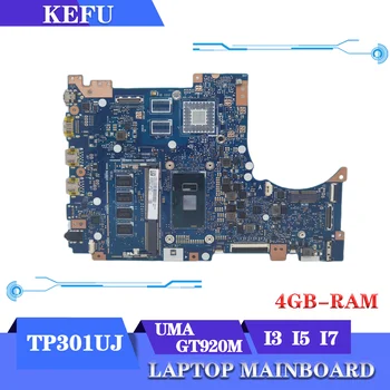 KEFU základní Deska Pro ASUS Vivobook Flip TP301UJ TP301UA TP301U Q303UA Notebooku základní Deska I3 I5 I7 4GB/RAM UMA/GT920M
