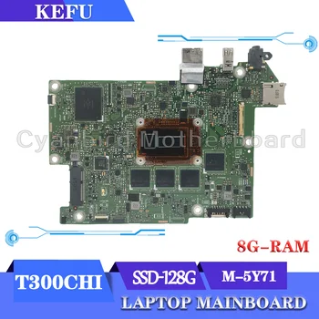 KEFU základní Deska T300C Pro ASUS Transformer Book T300 Chi T300CHI Notebooku základní Deska 8GB-RAM, M-5Y71 SSD-128 G