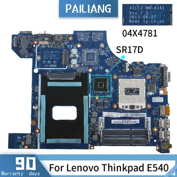 NM-A161 Pro LENOVO Thinkpad E540 PGA 947 Notebook základní Deska AILE2 04X4781 04X4780 SR17D DDR3 základní Desky Notebooku