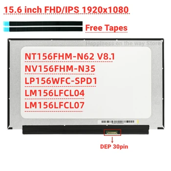 NT156FHM-N62 V8.1 Fit NV156FHM-N35 LP156WFC-SPD1 LM156LFCL04 LM156LFCL07 Obrazovky Matrix pro Notebook 15.6