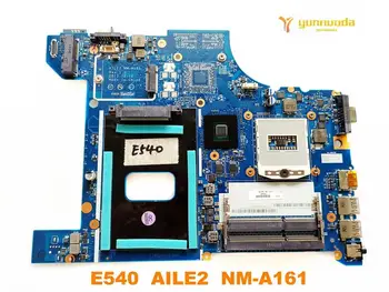 Původní pro Lenovo E540 notebooku základní deska E540 AILE2 NM-A161 testovány dobrá doprava zdarma